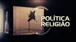 Estreia - Política & Religião - Novo Programa