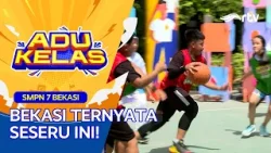SMPN 7 BEKASI TERNYATA SESERU INI! | ADU KELAS RTV