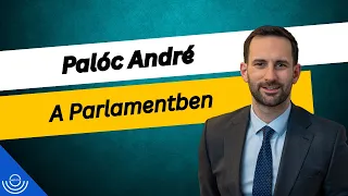 Pirkadat: Palóc André - A Parlamentben