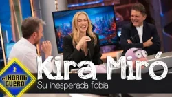 La inesperada fobia de Kira Miró que confiesa en el programa - El Hormiguero
