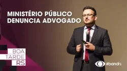 Ministério Público denuncia advogado