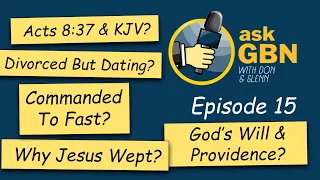 Ask GBN | Episode 15