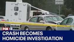 Deadly crash becomes homicide investigation | FOX 13 Seattle