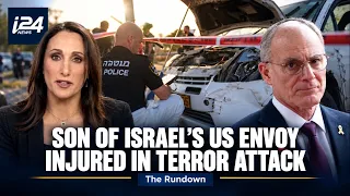 Neriah Leiter, son of Israel’s US envoy, named as reservist injured in West Bank ramming