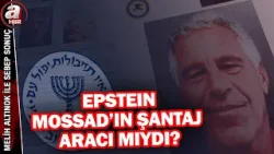 Epsteın belgeleri dünyayı sarsıyor: Ne olacak? | A Haber