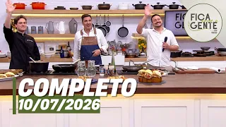 Fica com a Gente: Filé com batata à francesa e mais (10/07/26) | Completo