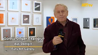 Gürbüz Doğan Ekşioğlu | What You Call Love | Futy Art Gallery
