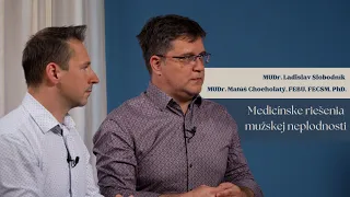 NEPLODNÍ | MEDICÍNSKE RIEŠENIA MUŽSKEJ NEPLODNOSTI