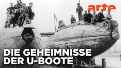 Mythos unter Wasser - Das U-Boot (1/2) | Doku HD Reupload | ARTE