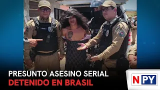 International News: Suspected serial killer arrested in Brazil