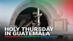 Guatemala marks Holy Thursday re-enacting passion of Christ | ABS CBN News