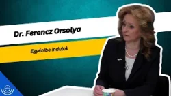 Pirkadat: Dr. Ferencz Orsolya - Egyénibe indulok Pirkadat: Dr. Ferencz Orsolya - Egyénibe indulok