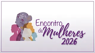 Women's Gathering | May 23, 2026 | Report