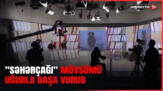 "Səhərçağı" kollektivi mövsümü yüksək əhval-ruhiyyə ilə tamamlayıb