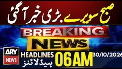 Big News Early in the Morning! | Israel Election | ARY News 6 AM Headlines | 30th Oct  2026