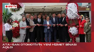 ATA-SAN OTOMOTIV'S NEW SERVICE BUILDING HAS OPENED