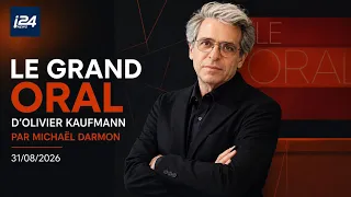 The Grand Oral with Olivier Kaufmann by Michaël Darmon | 08/31/2026