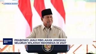 Prabowo Janji MBG Akan Jangkau Seluruh Wilayah RI di 2027