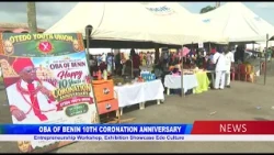 OBA OF BENIN 10TH CORONATION ANNIVERSARY: Entrepreneurship Workshop, Exhibition Showcase Edo Culture