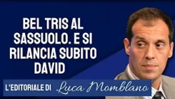 VITTORIA E QUARTO POSTO: TRIS AL SASSUOLO NEL SEGNO ANCHE DI DAVID