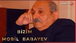 "Bizim Mobil Babayev" sənədli filmi | 23.12.2025