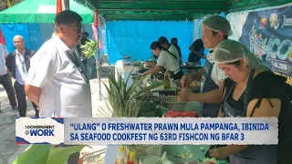 “Ulang” o freshwater prawn mula Pampanga, ibinida sa Seafood Cookfest ng 63rd FishCon ng BFAR 3