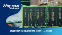 Exposiciones y una biblioteca como homenaje a la vorágine - Noticias Teleamiga