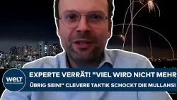 IRAN-KRIEG: Experte verrät! "Viel wird nicht mehr übrig sein!" Clevere Taktik schockt die Mullahs!