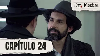 Félix González investigates the death of Angelines Ramírez | Chapter 24 | Dr. Mata