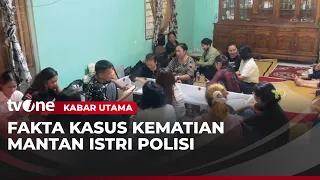 Keluarga Nilai Kematian Mantan Istri Polisi Janggal | Kabar Utama