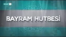 İşaret Diliyle Bayram (Ramazan Bayramı) Hutbesi - 20 Mart 2025
