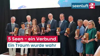 Eröffnung des 5 Seen-Verbundes - Ein Traum wurde wahr