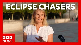 Meet the people chasing solar eclipses | BBC News