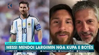 Gjendja emocionale - Messi mendoi largimin nga Kupa e Botës