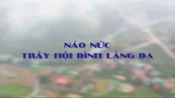 Náo nức trảy hội Đình Làng Dạ Náo nức trảy hội Đình Làng Dạ