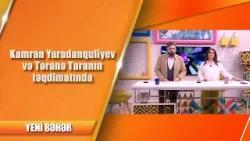 Kamran Yaradanquliyev və Təranə Turan təqdimatında Yeni Səhər - 16.04.2024