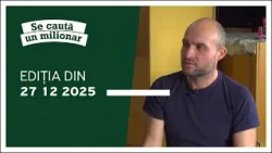 Se caută un milionar, ediția din 27.12.2025