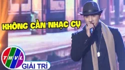 Không cần nhạc cụ, chỉ giọng HÁT CHAY cũng đủ khiến giám khảo SAY ĐẮM Không cần nhạc cụ, chỉ giọng HÁT CHAY cũng đủ khiến giám khảo SAY ĐẮM