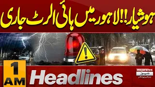 High Alert Issued in Lahore | Major Weather Update | Saudi Arabia vs Houth*s | 1AM Headlines