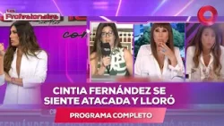 Cintia Fernández se siente atacada y lloró | #LosProfesionalesConFlor - 17/02 - El Nueve