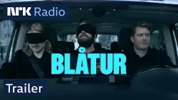 Blåtur │TRAILER│NRK RADIO