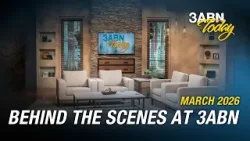 За кулисами 3ABN — март 2026 года