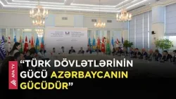 “Bu gün türk dövlətləri arasında yüksələn sıx münasibətlər var”  – APA TV