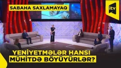Yeniyetmə harada formalaşır: ailədə, yoxsa məktəbdə? | "Sabaha saxlamayaq" | 29.10.2026
