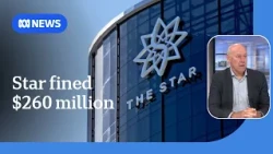 Star Casino fined $260 million for repeated breaches of anti-money laundering laws | ABC NEWS