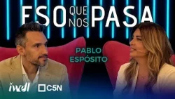Eso que nos pasa | Entrevista a PABLO ESPÓSITO