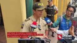 Men Allegedly Extorting $6,000 from Cuenca Resident Captured in Guayas