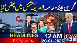 Greenland Issue | US Under Pressure - 12AM News Headlines | US vs Iran - Latest Updates | News One