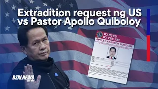 Hiling na extradition ng US vs Pastor Apollo Quiboloy, hindi agad-agad maipatutupad —Atty. Topacio