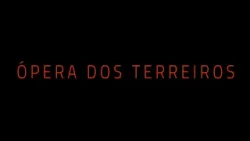 ÓPERA DOS TERREIROS - 01/01/2025